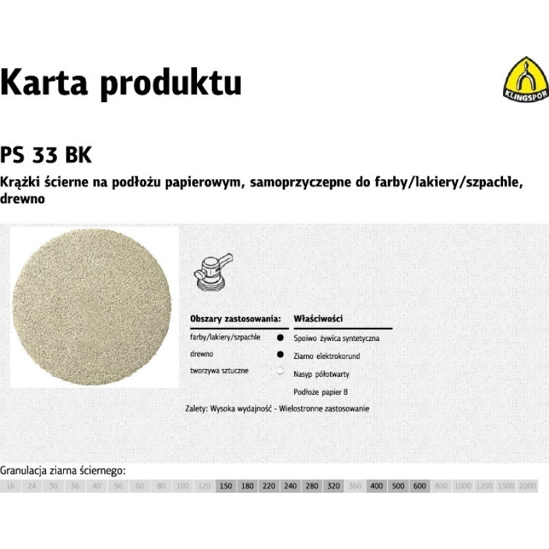 Klingspor KRĄŻEK ŚCIERNY SAMOPRZYCZEPNY 225mm  PS33BK gr.180 /50szt.